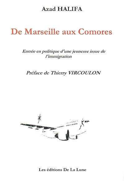 De Marseille aux Comores : entrée en politique d'une jeunesse issue de l'immigration