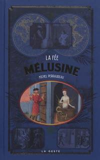 Mélusine : la fée poitevine