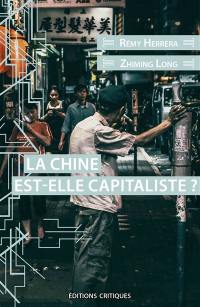 La Chine est-elle capitaliste ?