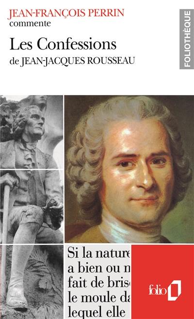 Les confessions de Jean-Jacques Rousseau