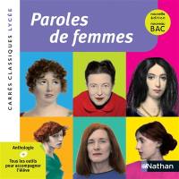 Paroles de femmes : anthologie : nouveau bac