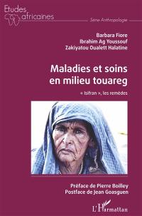 Maladies et soins en milieu touareg : isifran, les remèdes