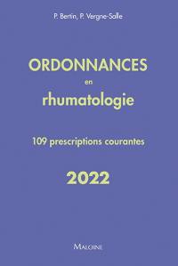 Ordonnances en rhumatologie : 109 préscriptions courantes : 2022