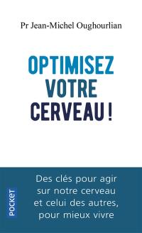 Optimisez votre cerveau : neurones miroirs : le mode d'emploi