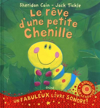 Le rêve d'une petite chenille