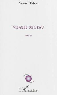 Visages de l'eau : poèmes