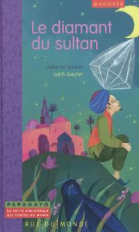 Le diamant du sultan : un conte du Maghreb