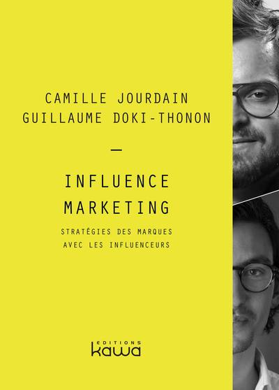 Influence marketing : stratégies des marques avec les influenceurs