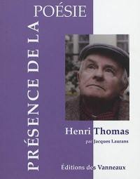 Henri Thomas : le berceau de l'écriture