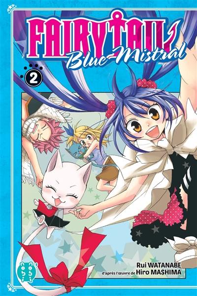 Fairy Tail : blue mistral. Vol. 2