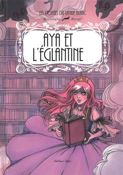 Aya et l'églantine