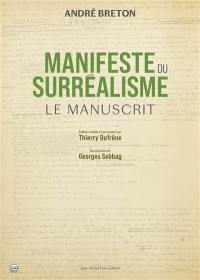 Manifeste du surréalisme : le manuscrit