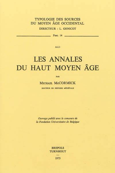 Les annales du haut Moyen Age