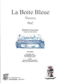 La boîte bleue : Venezia : 1947