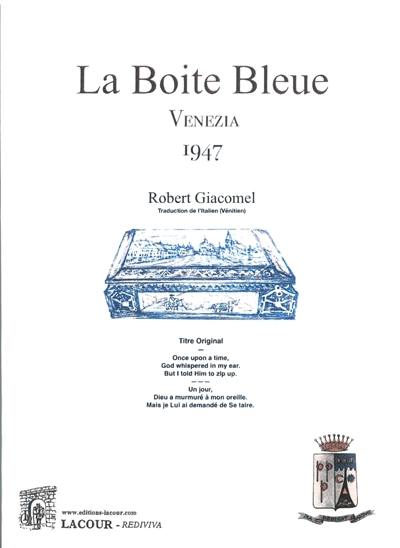 La boîte bleue : Venezia : 1947