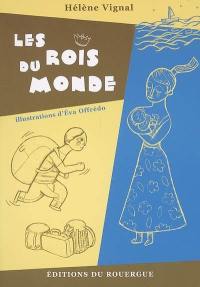 Les rois du monde