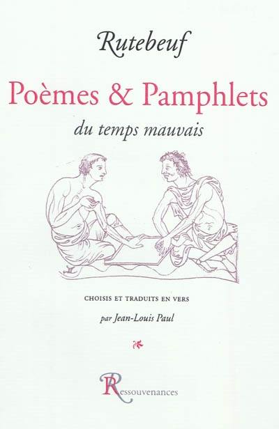 Poèmes et pamphlets du temps mauvais