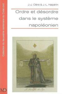 Ordre et désordre dans le système napoléonien : colloque du 22-23 juin 2000