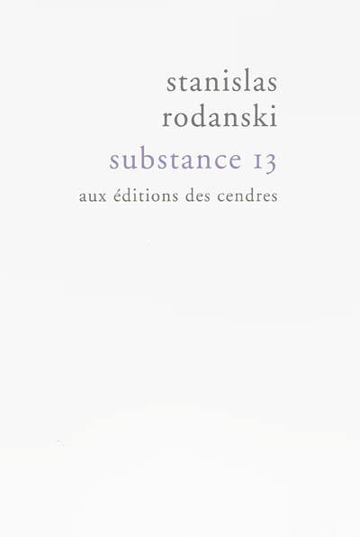 Substance 13