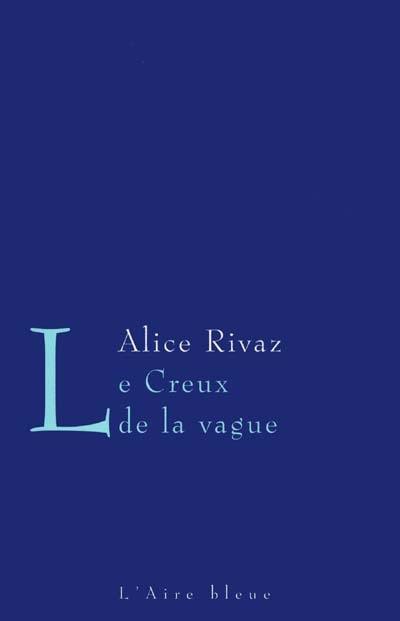 Le creux de la vague