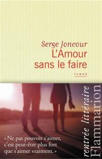 L'amour sans le faire