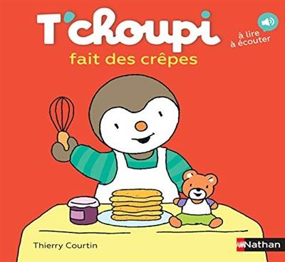 T'choupi fait des crêpes