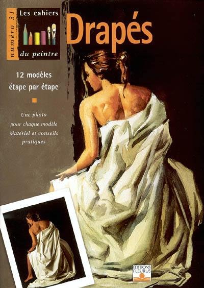 Drapés : 12 modèles étape par étape