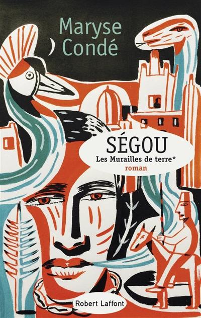 Ségou. Vol. 1. Les murailles de terre