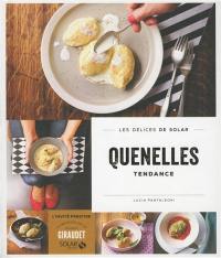 Quenelles tendance