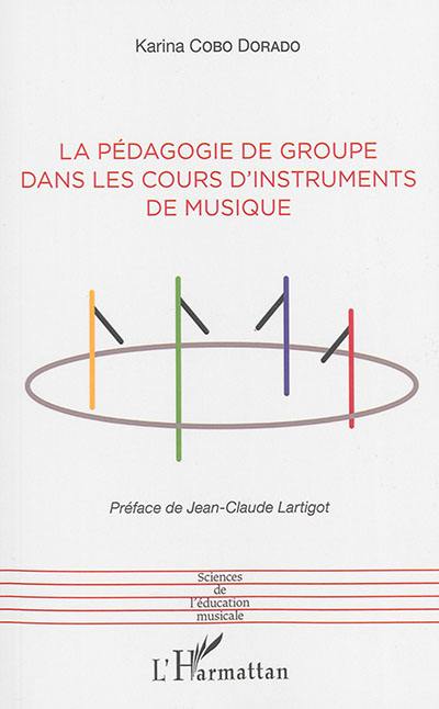 La pédagogie de groupe dans les cours d'instruments de musique