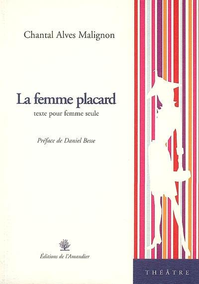 La femme placard : texte pour femme seule : théâtre