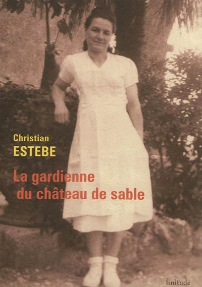 La gardienne du château de sable