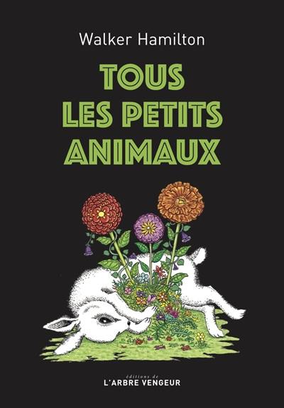 Tous les petits animaux