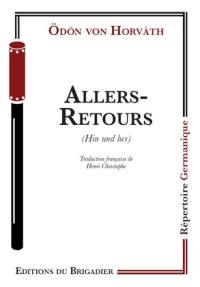 Allers-retours. Hin und her