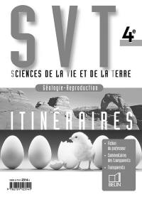 Sciences de la vie et de la terre, 4e : géologie-reproduction : fichier du professeur