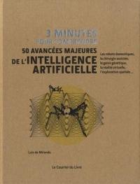 3 minutes pour comprendre 50 avancées majeures de l'intelligence artificielle