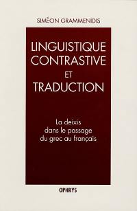 La deixis dans le passage du grec au français