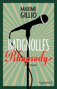 Batignolles rhapsody : polar