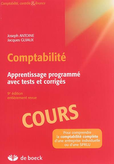 Comptabilité : apprentissage programmé avec tests et corrigés