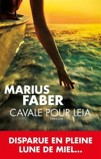 Cavale pour Leia : thriller