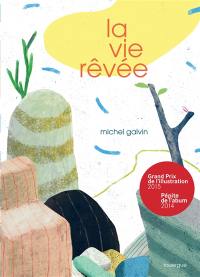 La vie rêvée