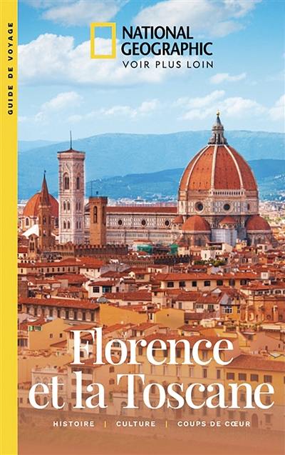 Florence et la Toscane