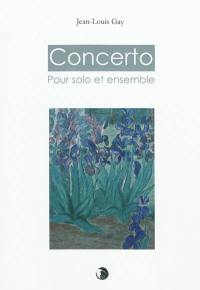 Concerto pour solo et ensemble