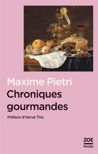 Chroniques gourmandes