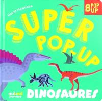 Dinosaures : 8 pop-up