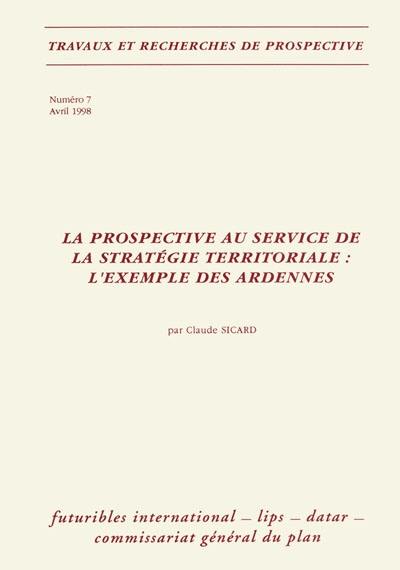 La prospective au service de la stratégie territoriale : l'exemple des Ardennes