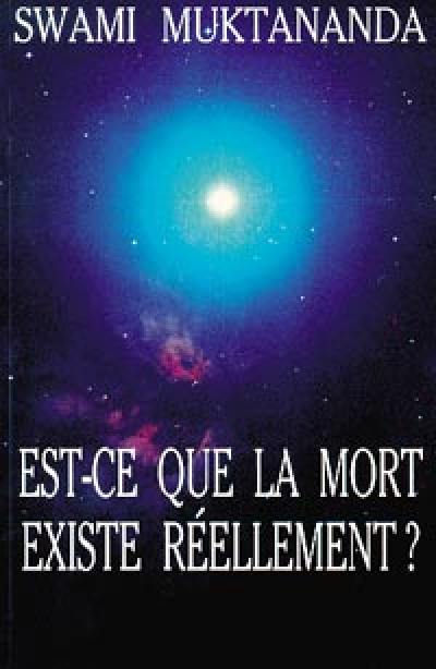 Est-ce que la mort existe réellement ?