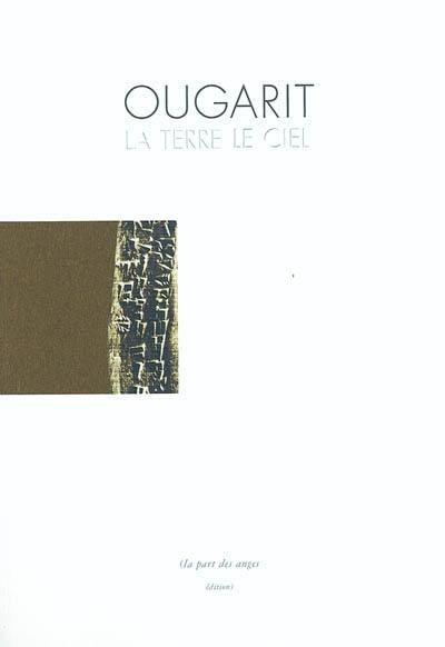 Ougarit : la terre, le ciel