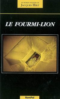 Le fourmi-lion