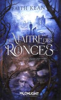 Le maître des ronces. Vol. 1. Les ronces